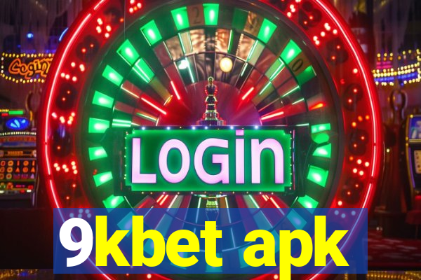 9kbet apk